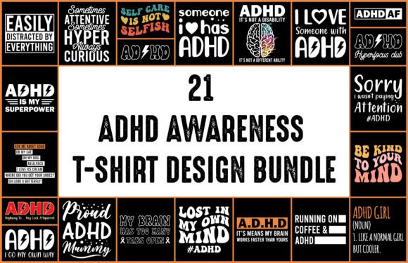 Download 21 ADHD Awareness Tshirt Design Bundle - Bundle Collection